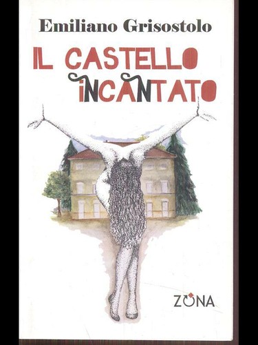 Castello incantato - il,