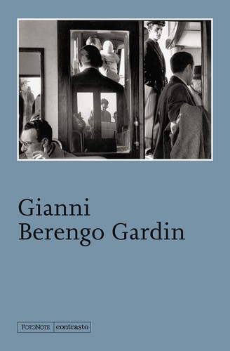 Gianni berengo gardin ediz - berengo, gardin.