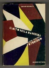 Il mito della macchina e altri