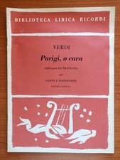 Verdi - PARIGI, O CARA (da La Traviata) - Ricordi, 1976. Spartiti Canto E Piano