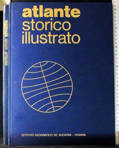 Atlante storico illustrato - storico,