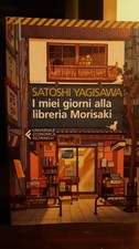 Libro I Miei Giorni Alla Libreria Morisaki Satoshi Yagisama Feltrinelli 2024 