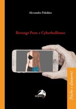 Revenge porn e cyberbullismo -
