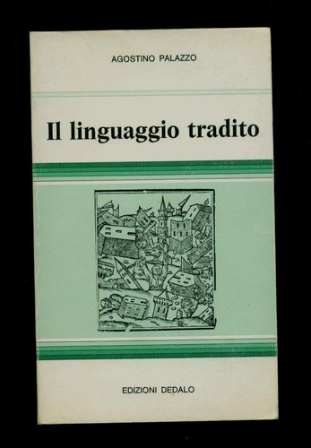 Linguaggio tradito agostino - linguaggio,