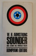 SOUNDER Una storia dell'America negra - W.H. ARMSTRONG - BOMPIANI