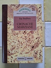 Ray Bradbury - Cronache Marziane - Mondadori Evergreen