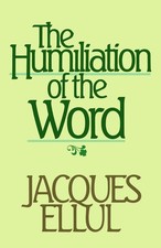 The Humiliation of the Word