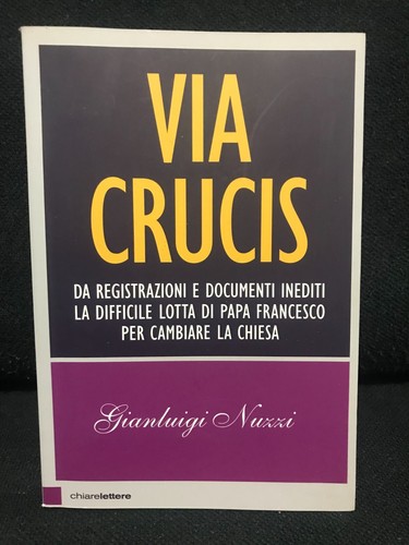 Gianluigi nuzzi via crucis - gianluigi,
