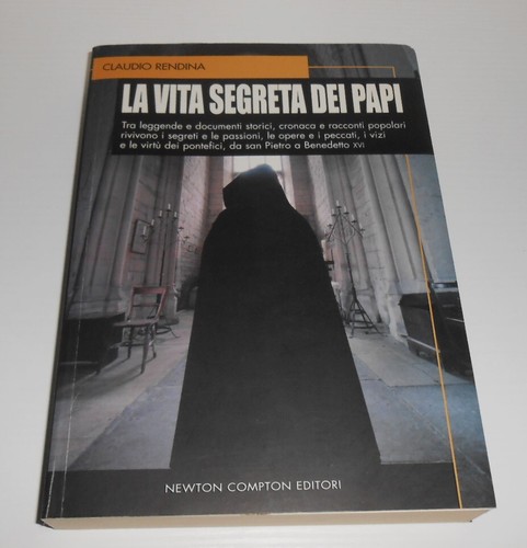 Vita segreta dei papi - la,