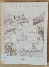 Fausto Garofalo Er treno va