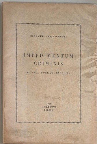Impedimentum criminis - , –
