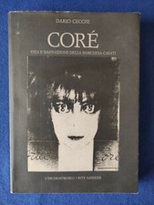 Coré vita e dannazione della