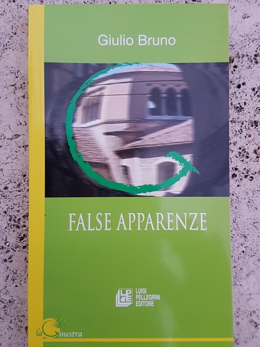 False apparenze giulio bruno - apparenze,