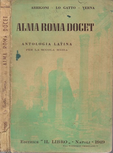 Alma roma docet - roma, antologia