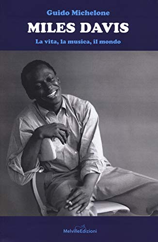 Miles davis vita - miles, la
