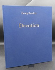 DEVOTION by GEORG BASELITZ