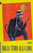 JULES VERNE - DALLA TERRA ALLA