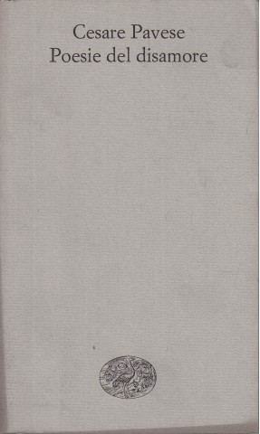 Poesie del disamore pavese - poesie,