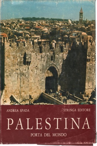 Palestina porta del mondo - ,