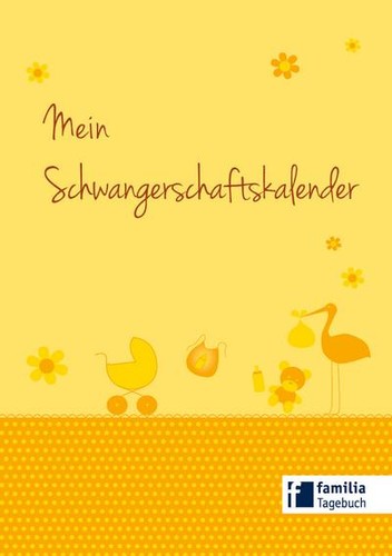 Mein schwangerschaftskalender - mein,