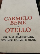 Carmelo Bene In Otello, Testi di Diversi Autori