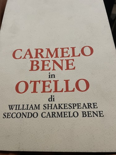 Carmelo bene otello - bene, testi