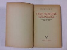 L' esplorazione subacquea / Dimitri Rebikoff