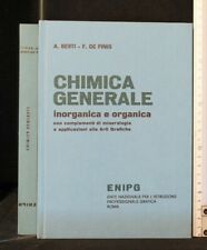CHIMICA GENERALE INORGANICA E ORGANICA. Berti, De Finis. ENIPG.