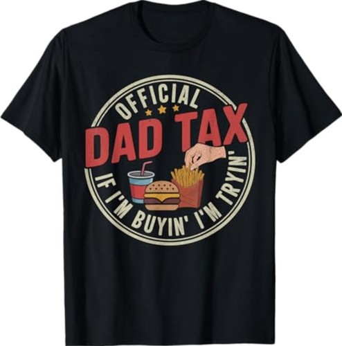 Maglietta dad tax - maglietta,