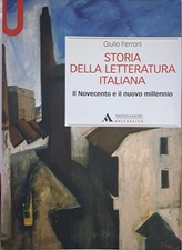 Storia della letteratura italiana. Il Novecento e il nuovo millennio - FERRONI
