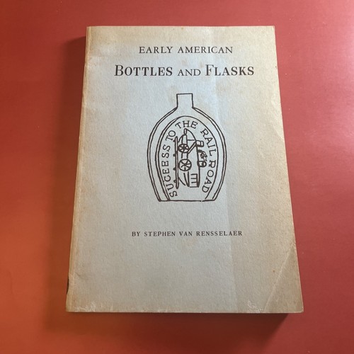 Early american bottles and - bottles,