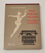 RITMO ARMONIA VELOCITA' nella scrittura a macchina. - Giunti / Marzocco