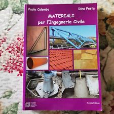 LIBRO - Materiali per l'ingegneria civile - Paolo Colombo,  Dina Festa