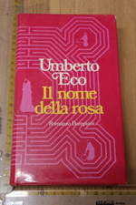 UMBERTO ECO IL NOME DELLA ROSA BOMPIANI PRIMA EDIZIONE ASSOLUTA GARANTITA 1980 +