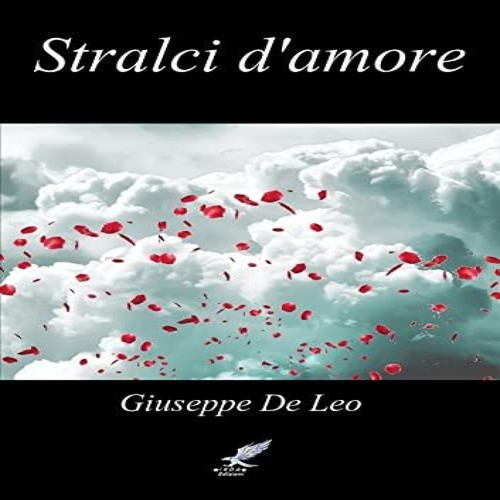 Stralci amore giuseppe - stralci, d'amore