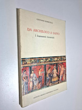 DA ARCHILOCO A SAFFO - GIOVANNI BARRICELLI - ISTITUTO GRAFICO EDITORIALE ITALIAN