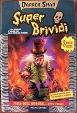 Figli dell'orrore atto finale Super brividi 45 libri horror piccoli Darren Shan