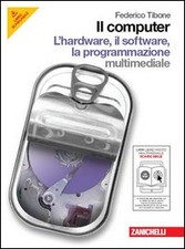 9788808058355 Il computer. Hardware-Software-Programmazione. Per...nsione online