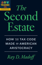 The Second Estate: How the Tax