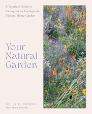 Your Natural Garden: A