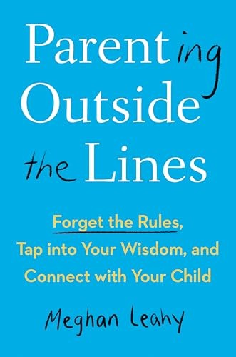 Parenting outside the lines - parenting,