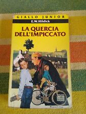 Giallo Junior E. W. Hildich La Quercia Dellimpiccato Libri X Ragazzi Mondadori