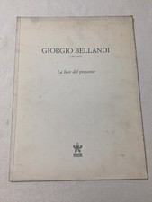 GIORGIO BELLANDI - LA LUCE DEL