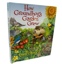 How Groundhog's Garden Grew
