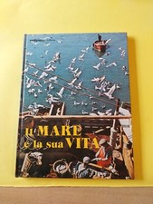 IL MARE E LA SUA VITA