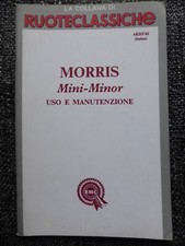 Manuale uso manutenzione MORRIS MINI - MINOR Ruoteclassiche Collana