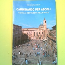 CAMMINANDO PER ASCOLI GUIDA AI