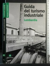 GUIDA DEL TURISMO INDUSTRIALE