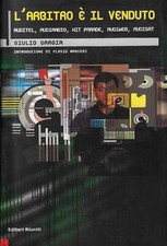 Giulio Gargia..L'ARBITRO è IL