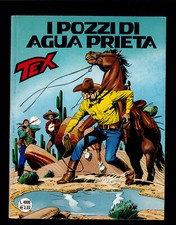 Tex Tre Stelle n.453 "I Pozzi di Agua Prieta" Ottimo Sergio Bonelli 2001 ▓